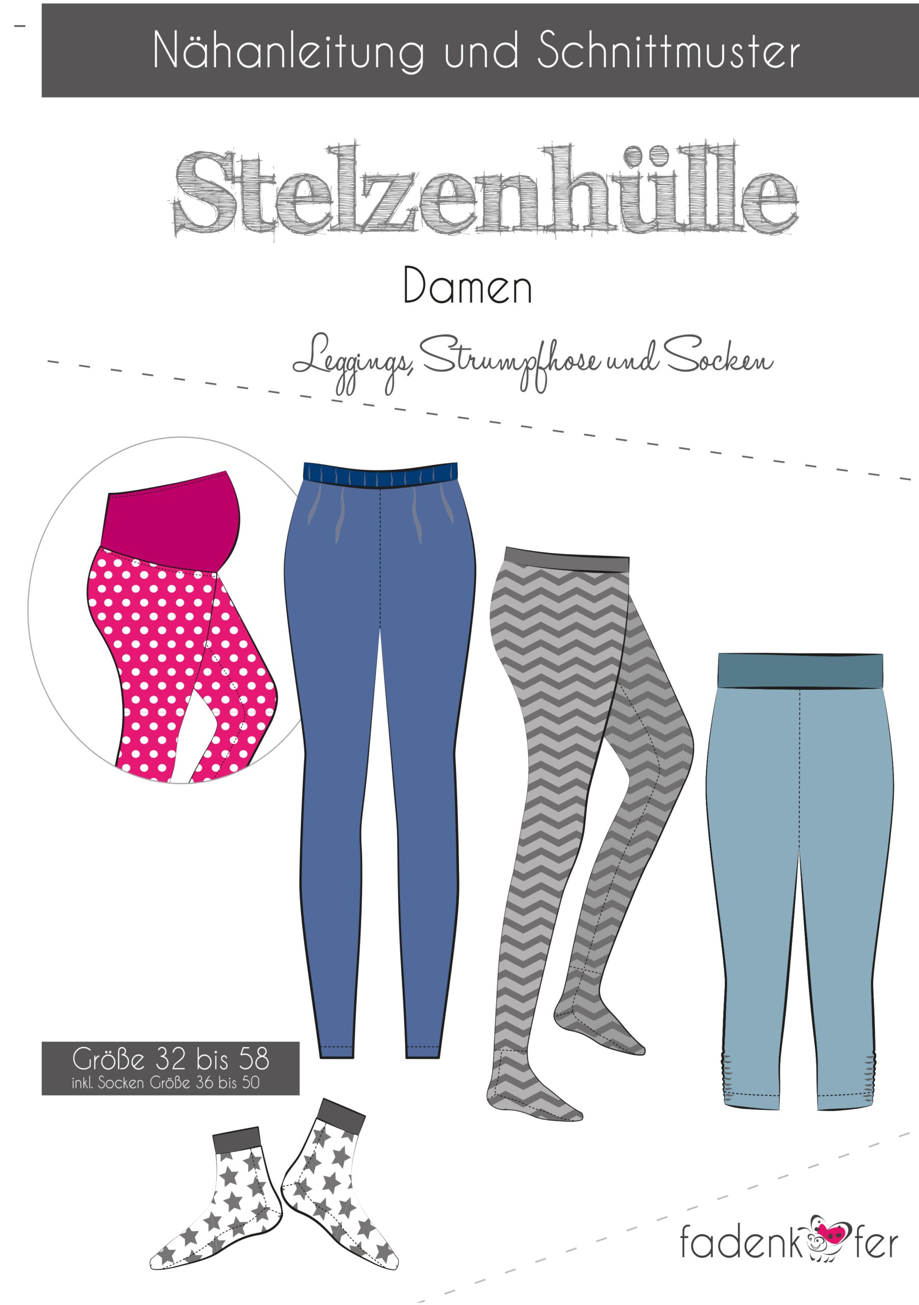 Nähanleitung und Schnittmuster Stenzenhülle Damen Leggins, Strumpfhose, Socken