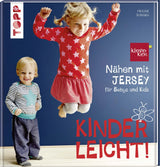 Nähen mit JERSEY - kinderleicht! - Stofftime